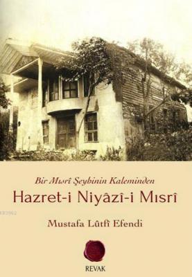Hazret-i Niyâzî-i Mısrî