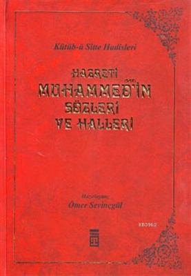 Hazreti Muhammed'in Sözleri ve Halleri