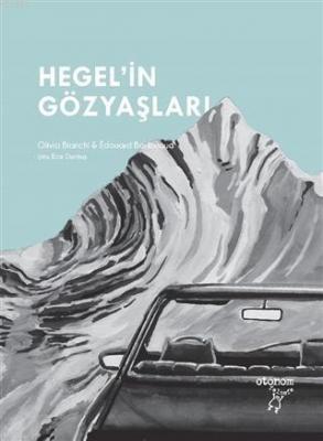 Hegel'in Gözyaşları