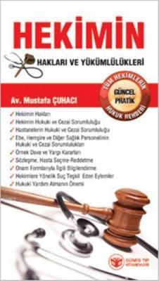 Hekimin Hakları ve Yükümlülükleri Mustafa Çuhacı