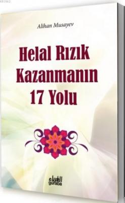 Helal Rızık Kazanmanın 17 Yolu