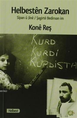 Helbesten Zarokan Kone Reş