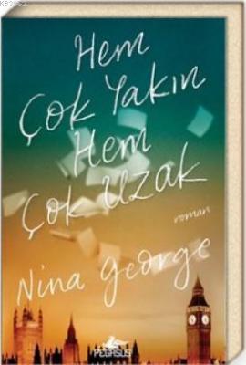 Hem Çok Yakın Hem Çok Uzak Nina George