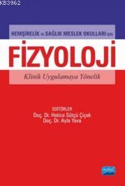 Hemşirelik Ve Sağlık Meslek Okulları İçin Fizyoloji