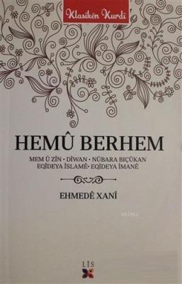 Hemü Berhem Ehmede Xani (Ahmed-i Hani)