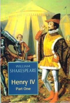 Henry 4 - Part One William Shakespeare