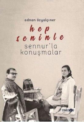 Hep Seninle