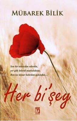 Her bi' şey
