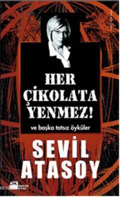 Her Çikolata Yenmez!