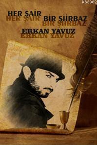 Her Şair Bir Şiirbaz