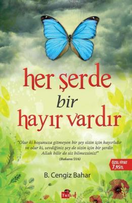 Her Şerde Bir Hayır Vardır