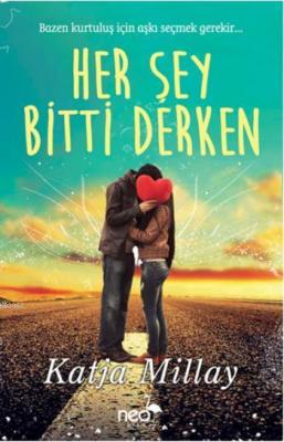Her Şey Bitti Derken