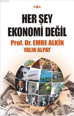 Her Şey Ekonomi Değil Emre Alkin