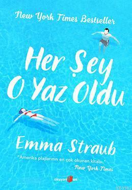 Her Şey O Yaz Oldu