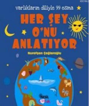 Her Şey O'nu Anlatıyor