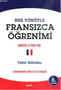 Her Yönüyle Fransızca Öğrenimi Tekin Gültekin