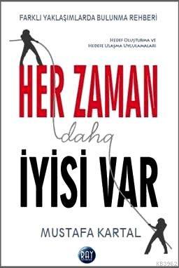 Her Zaman Daha İyisi Var