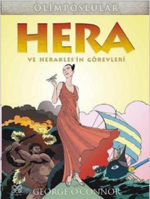 Hera ve Herakles'in Görevleri George O´Connor