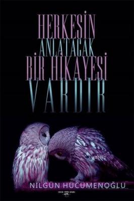 Herkesin Anlatacak Bir Hikayesi Vardır