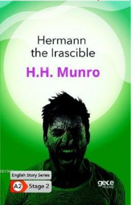Hermann the Irascible/ İngilizce Hikayeler A2 Stage2 H.H.Munro Freeman