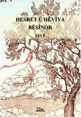 Hesret ü Hêvîya Bêsînor