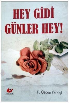 Hey Gidi Günler Hey!- 7064
