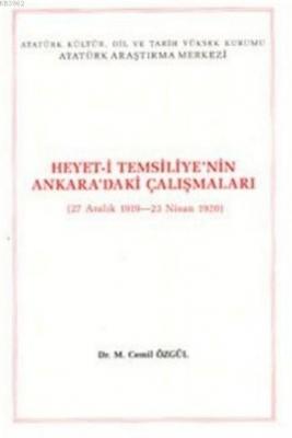 Heyet-i Temsiliye'nin Ankara'daki Çalışmaları