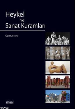 Heykel ve Sanat Kuramları
