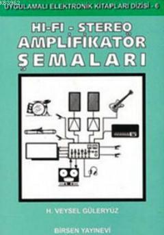 Hi-Fi - Stereo Amplifikatör Şemaları