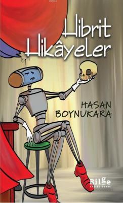 Hibrit Hikâyeler Hasan Boynukara