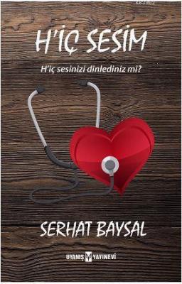 H'iç Sesim