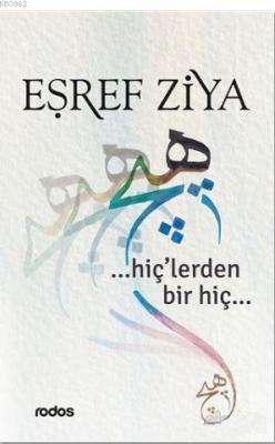 Hiç'lerden Bir Hiç...