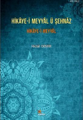 Hikaye - i Meyyal ü Şehnaz Hikaye - i Meyyal