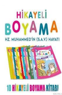 Hikayeli Boyama Hz. Muhammed'in (S.A.V.) Hayatı (10 Kitap Takım) Suat 