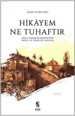 Hikayem Ne Tuhaftır