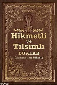 Hikmetli Ve Tılsımlı Dualar