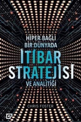 Hiper - Bağlı Bir Dünyada İtibar Stratejisi ve Analitiği