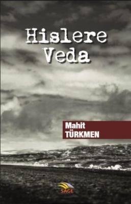 Hislere Veda Mahit Türkmen
