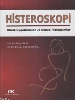 Histeroskopi Furkan Kayabaşoğlu