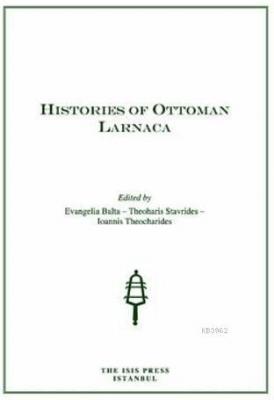 Histories of Ottoman Larnaca Evangelia Balta