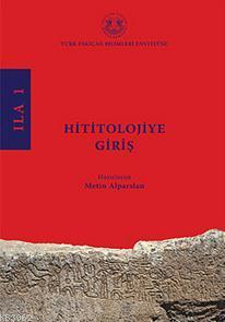 Hititolojiye Giriş