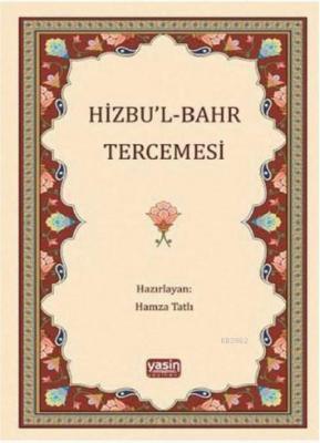 Hizbul Bahir Tercümesi Hamza Tatlı