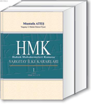 HMK Yargıtay İlke Kararları (2 Cilt Takım) Mustafa Ateş