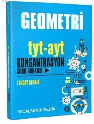 Hocalara Geldik Yayınları TYT AYT Geometri Konsantrasyon Soru Bankası Hocalara Geldik