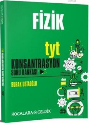 Hocalara Geldik Yayınları TYT Fizik Konsantrasyon Soru Bankası Hocalara Geldik
