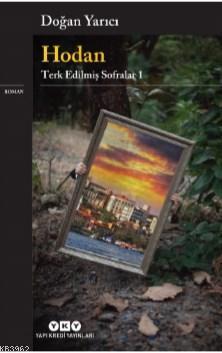 Hodan- Terk Edilmiş Sofralar 1
