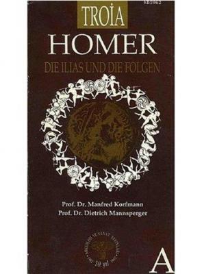 Homer Die Illias Und Die Folgen