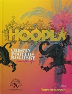 Hoopla Crispin Porter + Bogusky Hakkında Bir Kitap Warren Berger