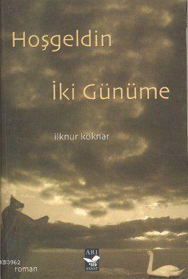 Hoş Geldin İki Günüme