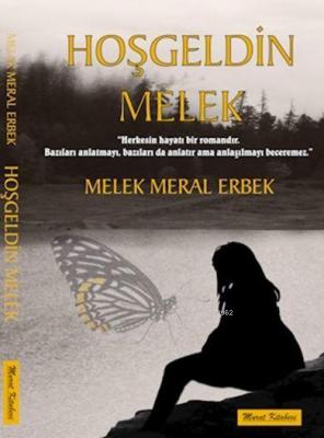Hoşgeldin Melek